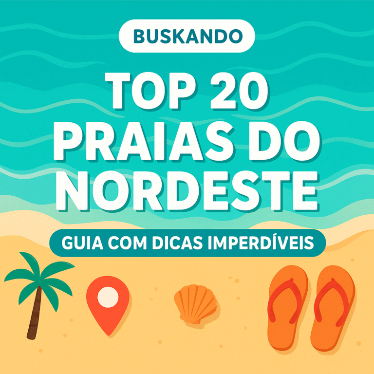 Thumbnail “Top 20 praias do Nordeste” – guia com dicas, mar turquesa, areia dourada e ícones de viagem (Buskando)