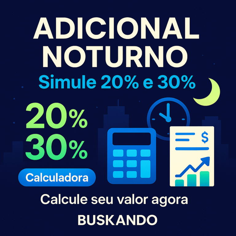 Adicional noturno: simule 20% e 30% — calculadora do Buskando com lua, relógio e holerite